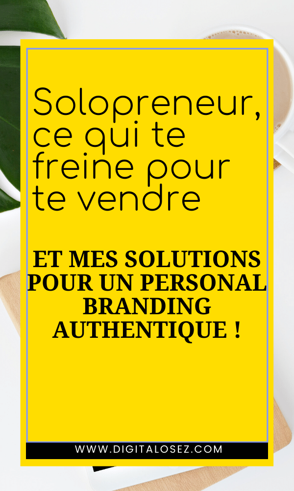 4 pistes pour le personal branding du solopreneur